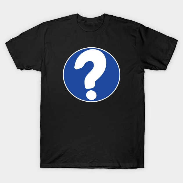 Mystery Team Question Mark (Centered Full-sized) T-Shirt by TeeShawn